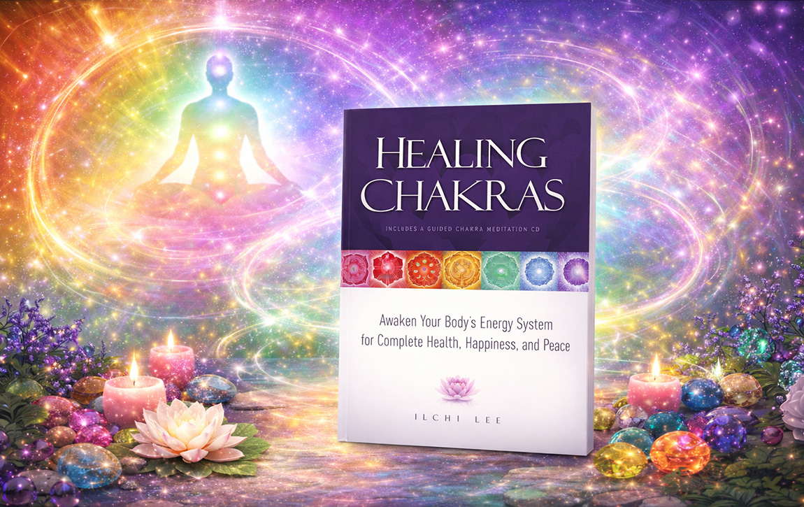 Healing Chakras A Practical Guide to Awakening Your Energy System